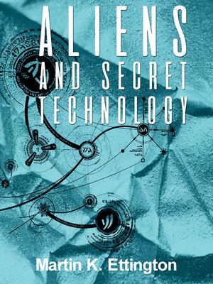 cover image of Aliens and Secret Technology—A Theory of the Hidden Truth